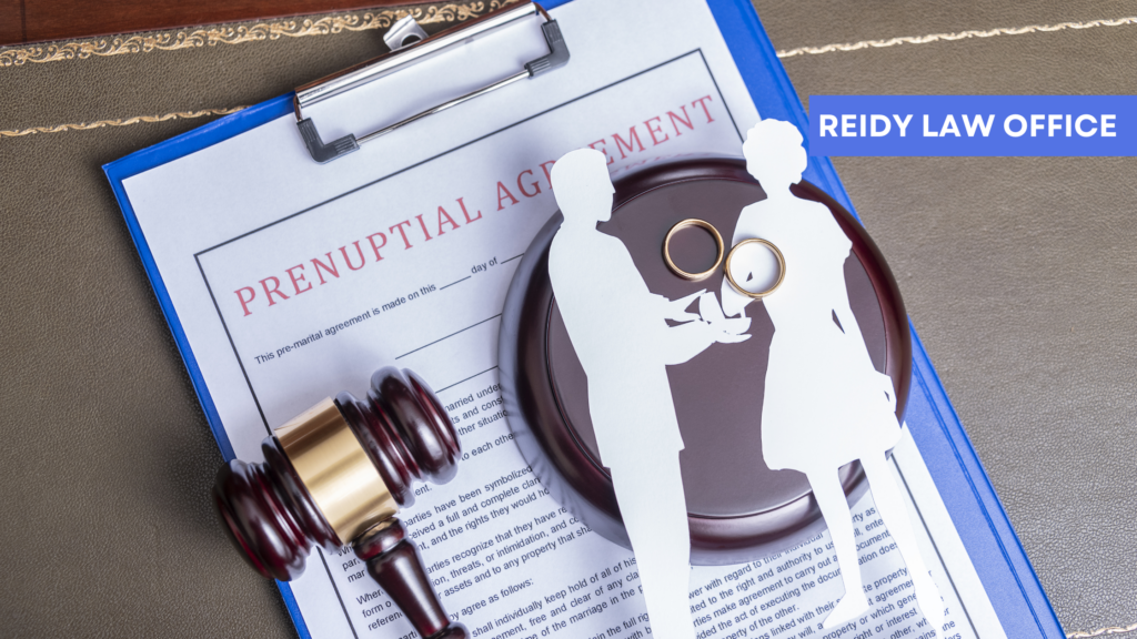 Prenuptial Agreement | Reidy Law Office