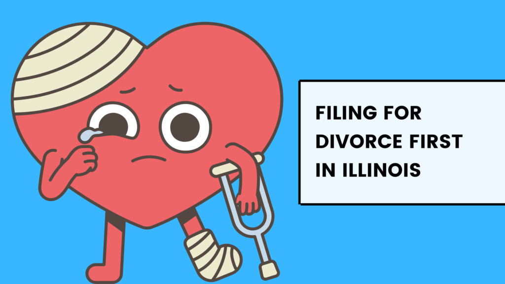 Filing for Divorce First in Illinois