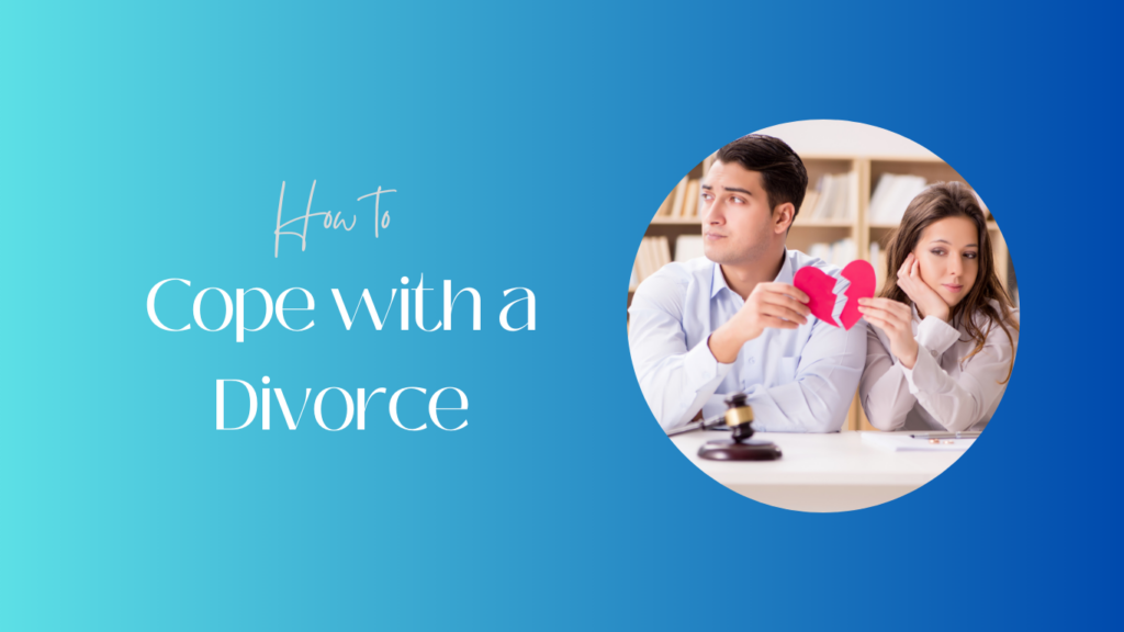 Cope with a Divorce